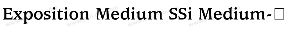 Exposition Medium SSi Medium字体转换